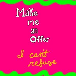 Make me an offer!!